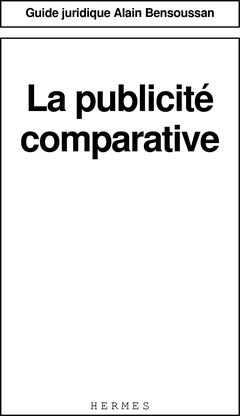 Cover of the book La publicité comparative (guide juridique)