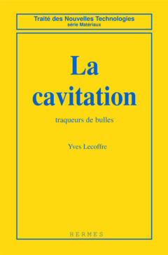 Cover of the book La cavitation: Traqueurs de bulles