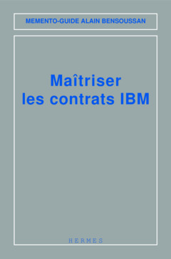 Cover of the book Maîtriser les contrats IBM (Mémento-guide)