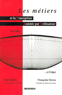 Cover of the book Les métiers et la Conception Assistée par Ordinateur