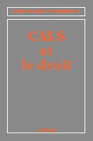 Cover of the book CALS et le droit (Mémento-guide)