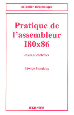 Couverture de l’ouvrage Pratique de l'assembleur I80x86