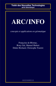 Couverture de l’ouvrage ARC / INFO : concepts et applications en géomatique