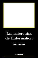 Cover of the book Les autoroutes de l'information