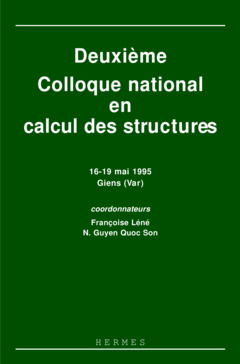 Couverture de l’ouvrage Deuxième colloque national en calcul des structures (16-19 Mai 1995 Giens Var) en 2 Volumes