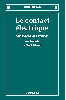 Cover of the book Le contact électrique : l'appareillage de connexion