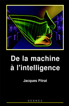 Cover of the book De la machine à l'intelligence