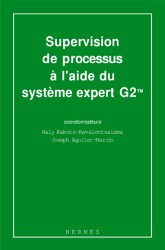 Couverture de l'ouvrage Supervision de processus à l'aide du système expert G2