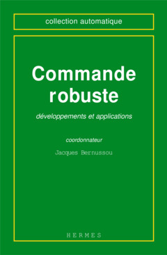 Cover of the book Commande robuste : développements et applications