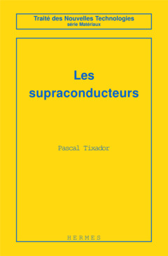 Couverture de l’ouvrage Les supraconducteurs