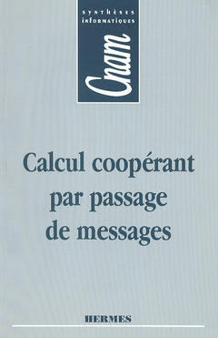 Couverture de l’ouvrage Calcul coopérant par passage de messages