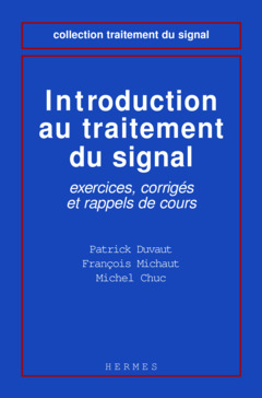 Couverture de l’ouvrage Introduction au traitement du signal : exercices, corrigés et rappels de cours