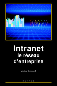 Couverture de l’ouvrage Intranet, le réseau d'entreprise