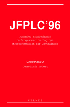 Couverture de l’ouvrage JFPLC '96 : Journées Francophones de Programmation Logique et Programmation par contraintes