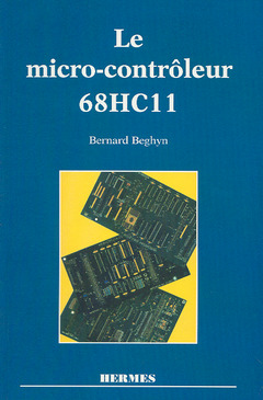 Couverture de l’ouvrage Le micro-contrôleur 68HC11