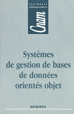 Cover of the book Systèmes de gestion de bases de données orientés objet (CNAM Synthèses informatiques)