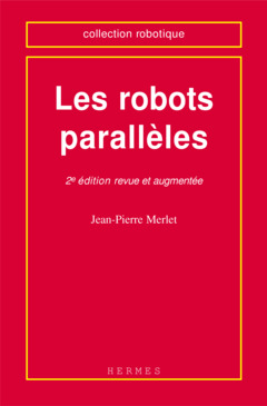 Couverture de l'ouvrage Les robots parallèles