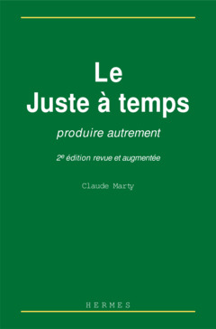 Cover of the book Le juste à temps