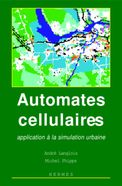 Cover of the book Automates cellulaires: Application à la simulation urbaine