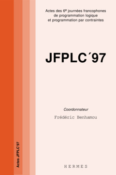 Couverture de l’ouvrage JFPLC 97 : actes des 6e journées francophones de programmation logique et programmation par contraintes