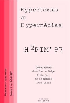 Couverture de l’ouvrage H2PTM'97 : Actes de la 4e conférence int Hypertextes et hypermédias : réalisation, outils & méthodes vol.1 n° 2-3-4