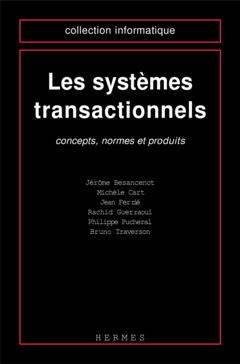 Cover of the book Les systèmes transactionnels: concepts, normes et produits