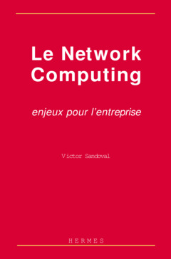 Couverture de l’ouvrage Le Network computing