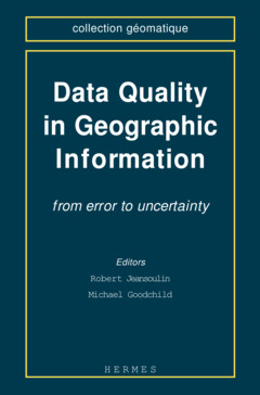 Cover of the book Data quality in geographic information from error to uncertainty