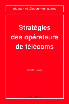 Couverture de l’ouvrage Stratégies des opérateurs de télécoms