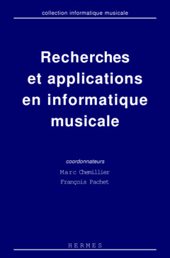 Couverture de l’ouvrage Recherches et applications en informatique musicale