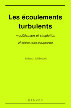 Couverture de l’ouvrage Les écoulements turbulents : modélisation et simulation