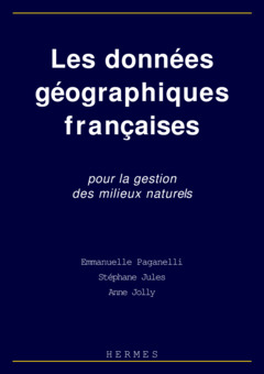 Cover of the book Les données géographiques françaises pour la gestion des milieux naturels