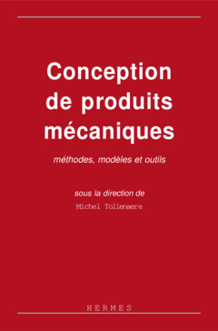 Cover of the book Conception de produits mécaniques : méthodes, modèles et outils