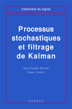 Couverture de l’ouvrage Processus stochastiques et filtrage de Kalman