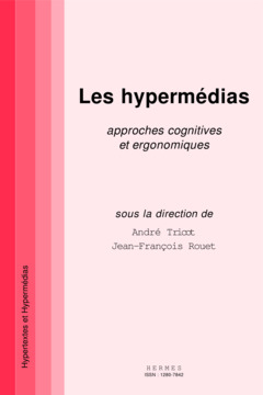 Couverture de l’ouvrage Les hypermédias : approches cognitives et ergonomiques