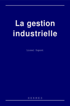 Cover of the book La gestion industrielle