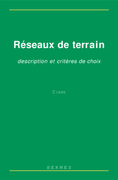 Cover of the book Réseaux de terrain : description et critères de choix.