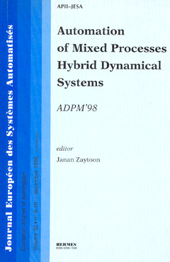 Couverture de l'ouvrage Automation of mixed processes hybrid dynamical systems (JESA Vol. 32 n°9-10)
