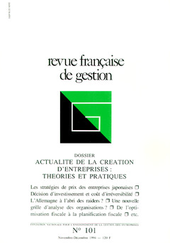 Couverture de l'ouvrage Revue française de gestion N° 101 novembre-décembre 1994 : actualité de la création d'entreprises : théories et pratiques