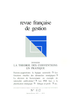 Couverture de l’ouvrage Revue française de gestion N°112 janvier février 1997 : la théorie des conventions en pratique