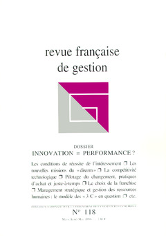 Couverture de l’ouvrage Revue française de gestion N°118 marsavril-mai 1998 : innovation = performance ?