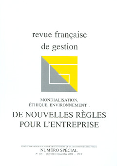 Couverture de l’ouvrage Revue française de gestion numéro spécial N°136 Novembre-Décembre 2001 : mondialisation, éthique, environnement.. de nouvelles règles pour l'entreprise