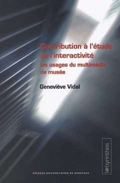 Couverture de l’ouvrage Contribution é l'étude de l'interactivité. Les usages du multimédia de musée