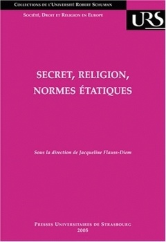 Couverture de l’ouvrage Secret, religion, normes étatiques