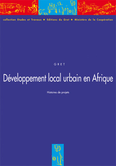 Cover of the book Développement local urbain en Afrique. Histoire de projets