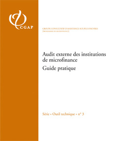 Couverture de l’ouvrage Audit externe des institutions de microfinance. Guide pratique Volume 1 (Série Outils technique N° 3)