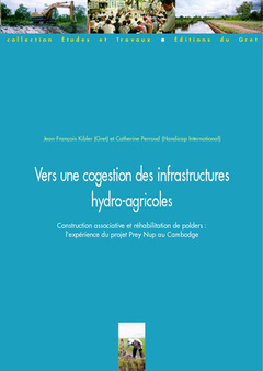Cover of the book Vers une cogestion des infrastructures hydro-agricoles. Construction associative et réhabilitation de polders...