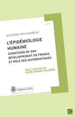 Cover of the book L'épidémiologie humaine : conditions de son développement en France, et rôle des mathématiques