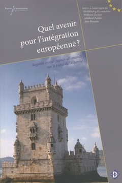 Couverture de l’ouvrage QUEL AVENIR POUR L INTEGRATION EUROPEENNE