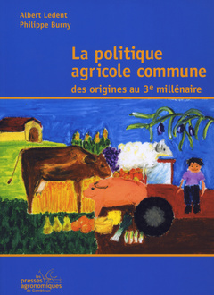 Couverture de l’ouvrage La politique agricole commune, 